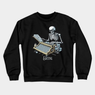 Editing Skeleton Crewneck Sweatshirt